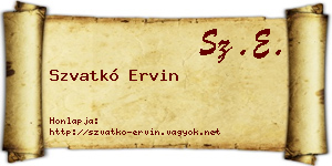 Szvatkó Ervin névjegykártya